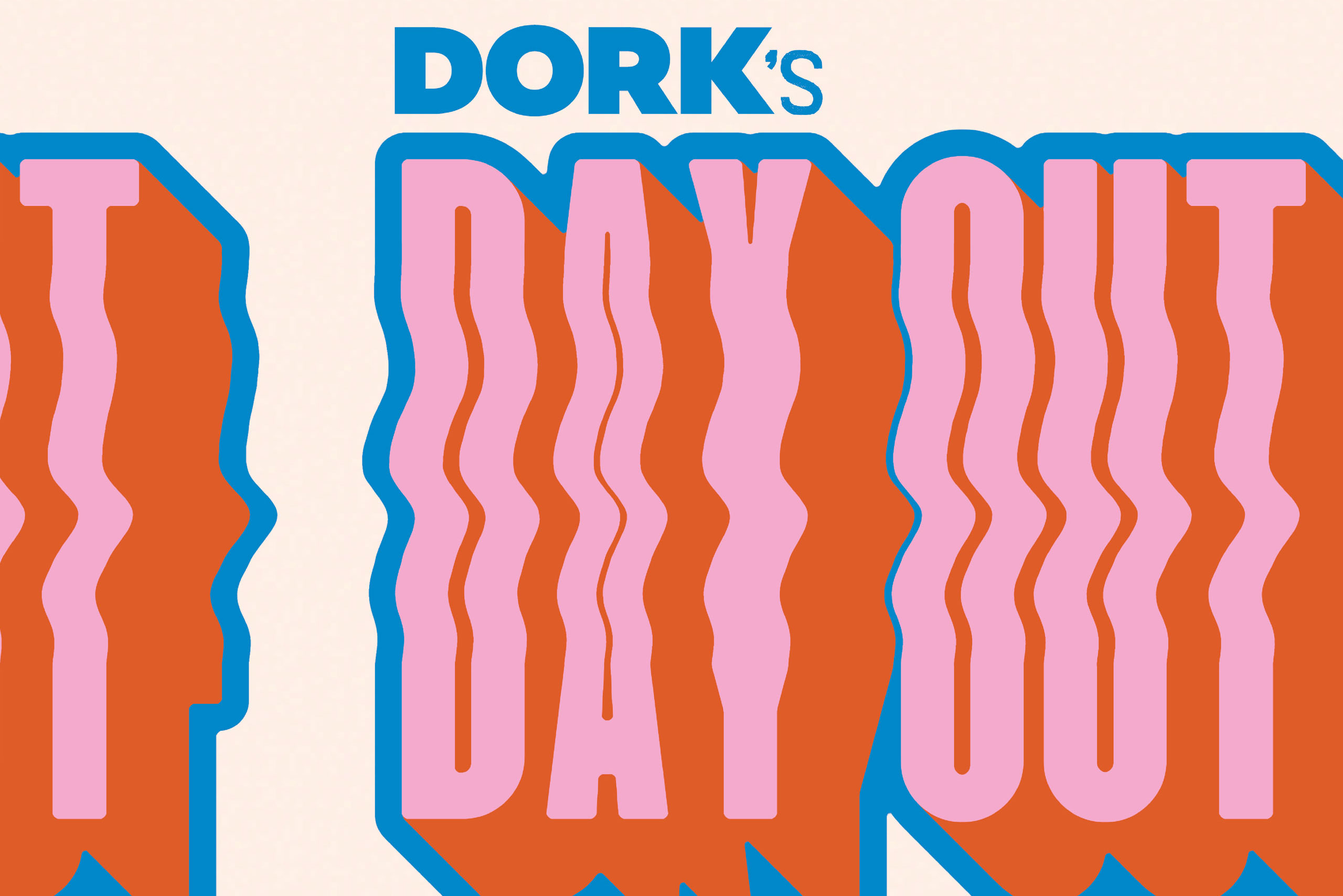dork-s-day-out-will-be-back-back-back-this-august-get-tickets